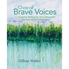 Choir of Brave Voices - Paperback