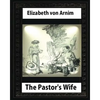 The Pastor's Wife (1914), By Elizabeth von Arnim (World's Classics) - Paperback