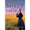 Misty Creek - Paperback