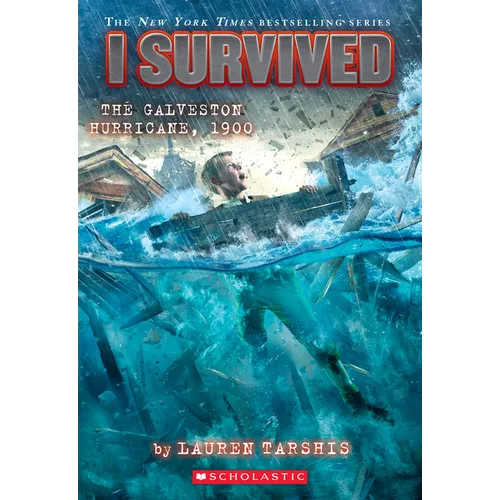 I Survived the Galveston Hurricane, 1900 (I Survived #21): Volume 21 - Hardcover