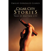 Cigar City Stories: Tales of Old Ybor City - Paperback