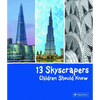 13 Skyscrapers Children Should Know - Hardcover