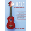 Ukulele for Beginners: 3 Books in 1-The Beginner's Guide to Learn the Realms of Ukulele+ Learn to Play the Ukulele, Read Music and Play Songs - Paperback