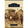 Lake Wales - Hardcover