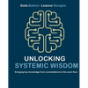 Unlocking systemic wisdom: bringing key knowledge from constellations to the work floor - Paperback