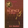 The Science of Magic - Paperback