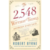 The 2,548 Wittiest Things Anybody Ever Said - Paperback