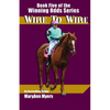 Wire to Wire: Book Five of the Winning Odds Series - Paperback