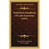 Doderlein's Handbook Of Latin Synonyms (1841) - Hardcover