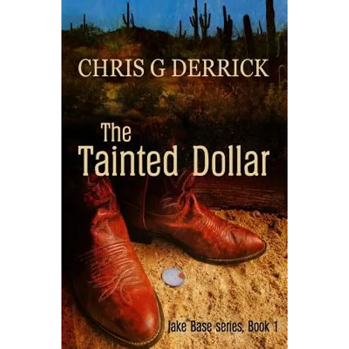 The Tainted Dollar - Paperback
