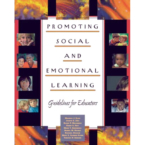Promoting Social and Emotional Learning: Guidelines for Educators - Paperback