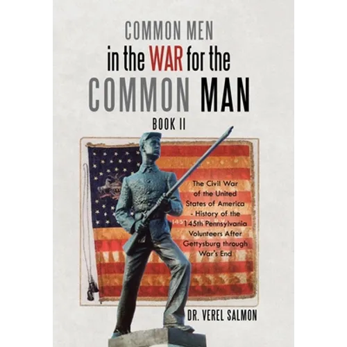 Common Men in the War for the Common Man: Book Ii - Hardcover