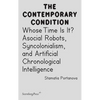 Whose Time Is It?: Asocial Robots, Syncholonialism, and Artificial Chronological Intelligence - Paperback