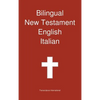 Bilingual New Testament, English - Italian - Hardcover