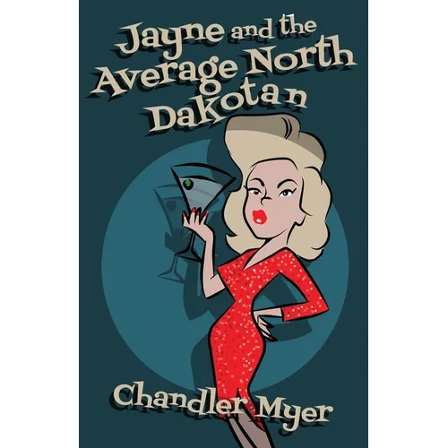 Jayne and the Average North Dakotan - Paperback