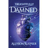 Delightfully Damned - Paperback