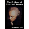 The Critique of Practical Reason - Paperback