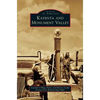 Kayenta and Monument Valley - Hardcover