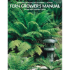 Fern Grower's Manual - Paperback