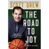 The Road to J.O.Y.: Leading with Faith, Playing with Purpose, Leaving a Legacy - Hardcover