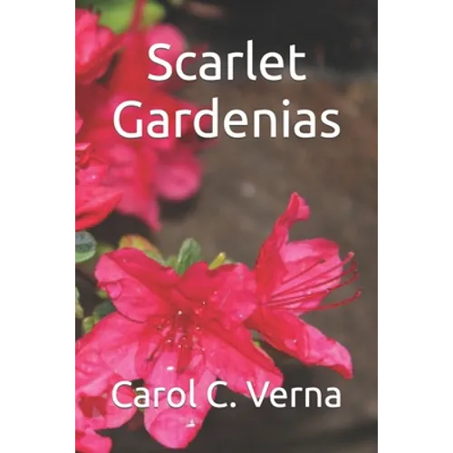 Scarlet Gardenias - Paperback