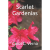 Scarlet Gardenias - Paperback