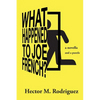 What Happened to Joe French? - Paperback