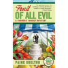 Fruit of All Evil - Mass Market Paperbound