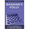 Basman's Folly: Embracing Chaos with 1.g4!? - Paperback