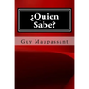 Quien Sabe - Paperback
