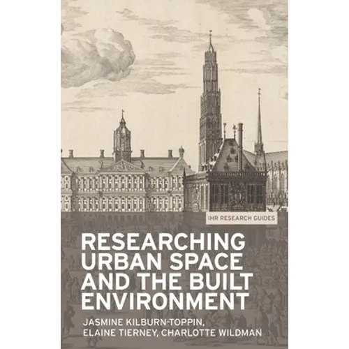 Researching Urban Space and the Built Environment - Paperback