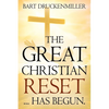The Great Christian Reset: ...Has Begun - Paperback