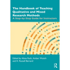 The Handbook of Teaching Qualitative and Mixed Research Methods: A Step-By-Step Guide for Instructors - Paperback