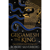 Gilgamesh the King - Paperback