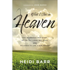 What I Saw in Heaven - Hardcover