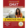 GMAT Focus Edition Prep 2024 and 2025: 2 Practice Tests and GMAT Study Guide Book [Updated for the New Exam Outline] - Paperback