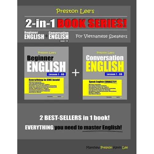 Preston Lee's 2-in-1 Book Series! Beginner English & Conversation English Lesson 1 - 60 For Vietnamese Speakers - Paperback