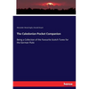 The Caledonian Pocket Companion: Being a Collection of the Favourite Scotch Tunes for the German Flute - Paperback