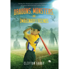 Dragons, Monsters, and Imaginary Friends: - and Peter's Field of Dreams - Hardcover