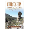 Chiricahua Mountains: History and Nature - Hardcover