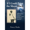 If I Could Paint the Moon Black: Imbi Peebo's Wartime Journey from Estonia to America - Paperback
