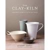 From Clay to Kiln: A Beginner's Guide to the Potter's Wheel - Hardcover