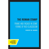 The Roman Stamp: Frame and Facade in Some Forms of Neo-Classicism - Paperback
