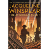 The American Agent: A Maisie Dobbs Novel - Paperback