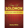 Song of Solomon: God's Love Song for Israel: Study Outlines on the Greatest Song of History - Paperback