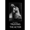 Trusting the Actor - Paperback