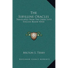 The Sibylline Oracles: Translated From The Greek Into English Blank Verse - Hardcover