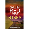 When Red Mist Rises - Paperback