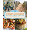 Outer Banks Cookbook: Recipes & Traditions from North Carolina's Barrier Islands - Paperback