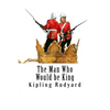 The Man Who Would be King - Paperback
